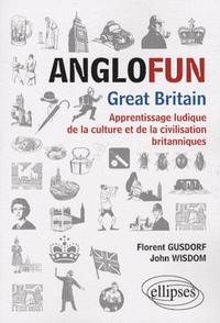 Image de Anglofun • Great Britain. Apprentissage ludique de la culture et de la civilisation britanniques
