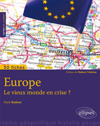 Picture of Europe. Le vieux monde en crise ? • 50 fiches de géopolitique