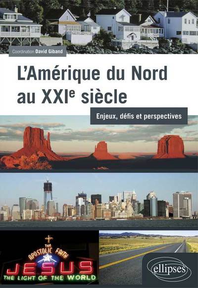 Picture of L’Amérique du Nord au XXIe siècle : enjeux, défis et perspectives