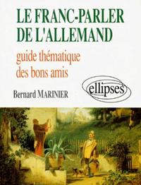 Picture of Le franc-parler de l'allemand - Guide thématique des bons amis