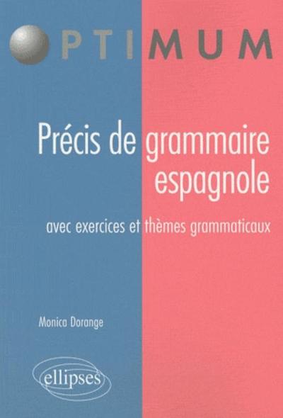 Image de Précis de grammaire espagnole. Avec exercices et thèmes grammaticaux