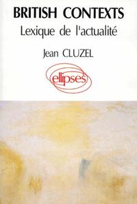 Picture of British Contexts - Lexique de l'actualité