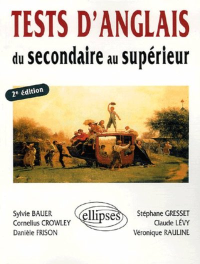 Image de Tests d'anglais - Du secondaire au supérieur - 2e édition