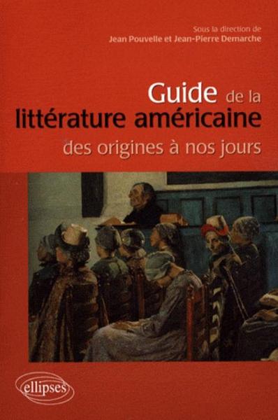 Image de Guide de la littérature américaine des origines à nos jours