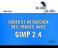 Image de Créer et retoucher des images avec Gimp 2.4