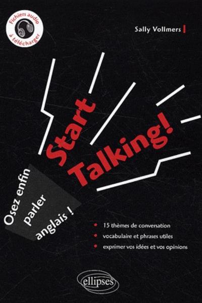 Image de Start Talking! - Osez enfin parler anglais !