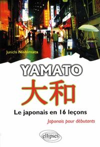 Image de Yamato - Le japonais en 16 leçons