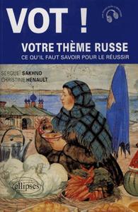 Picture of VOT ! Votre thème russe. Ce qu'il faut savoir pour le réussir