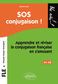 Image de FLE (français langue étrangère) • SOS conjugaison • Apprendre et réviser la conjugaison française en s'amusant • Niveau 1