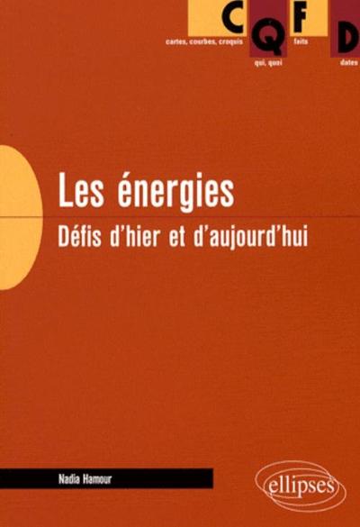 Picture of Les énergies. Défis d'hier et d'aujourd'hui