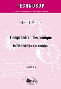 Image de ELECTRONIQUE - Comprendre l’électronique - De l’électricité jusqu’au numérique (Niveau A)