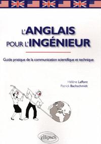 Image de L'anglais pour l'ingénieur. Guide pratique de la communication scientifique et technique