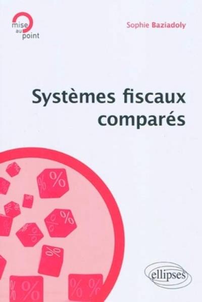 Picture of Systèmes fiscaux comparés