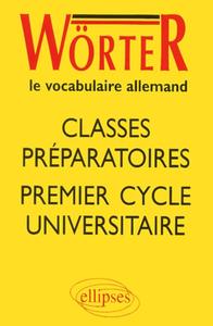 Image de Wörter - Classes prépas et 1er cycle universitaire