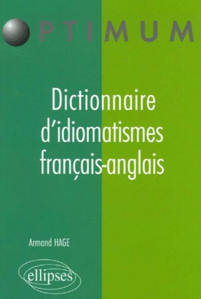 Image de Dictionnaire d'idiomatismes français-anglais