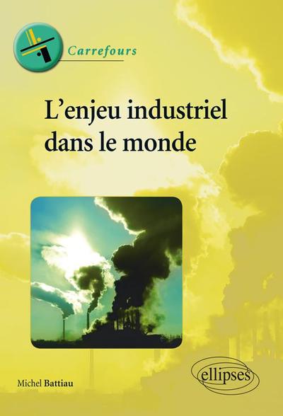 Picture of L'enjeu industriel dans le monde
