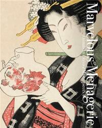 Picture of Marvelous Menagerie Animals In Ukiyo-e Masterpieces /anglais/japonais