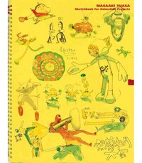 Image de MASAAKI YUASA COMPLETE SKETCHBOOK FOR ANIMATION PROJECTS (ARTBOOK VO JAPONAIS)