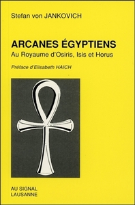 Image de Arcanes égyptiens - Au Royaume d'Osiris, Isis et Horus