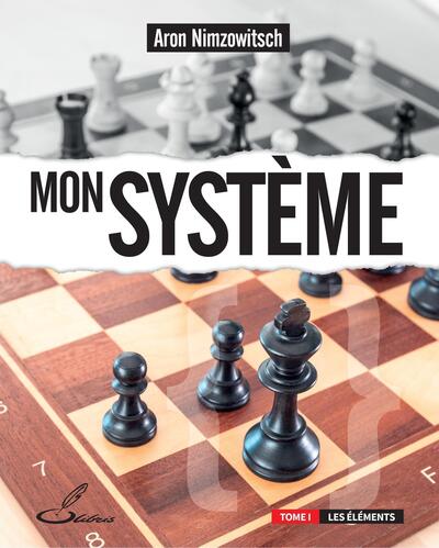 Image de Mon système, tome I