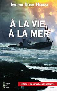 Picture of A LA VIE A LA MER poche
