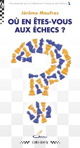 Image de Où en êtes-vous aux échecs ?