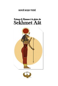 Picture of Poèmes et Hymnes à la gloire de Sekhmet Aât