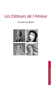 Picture of Les détours de l'amour - mysticisme et romantisme