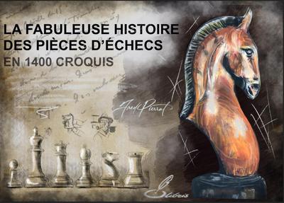 Picture of La fabuleuse histoire des pièces d'échecs en 1400 croquis