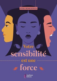 Image de Votre sensibilité est une force