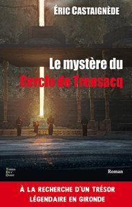 Image de LE MYSTERE DU CERCLE DE TRENSACQ