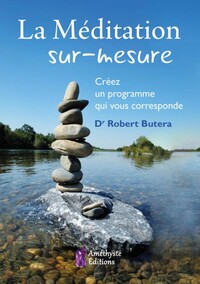 Image de La Méditation sur-mesure - Créez un programme qui vous corresponde