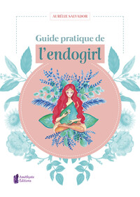 Picture of Guide pratique de l'endogirl