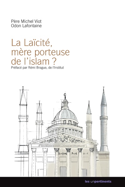 Picture of La laïcité, mère porteuse de l'islam ?