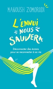 Image de L'ennui nous sauvera