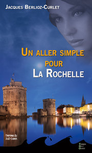 Picture of UN ALLER SIMPLE POUR LA ROCHELLE