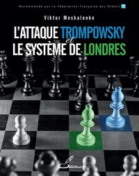 Picture of L'attaque Trompowsky et le système de Londres