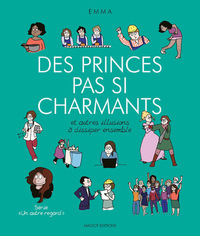 Picture of Des princes pas si charmants et autres illusions à dissiper ensemble