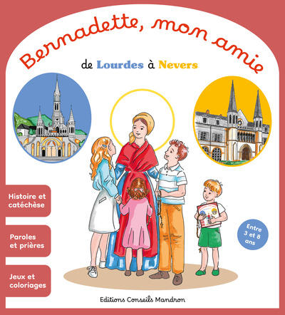 Picture of Bernadette, mon amie de Lourdes à Nevers