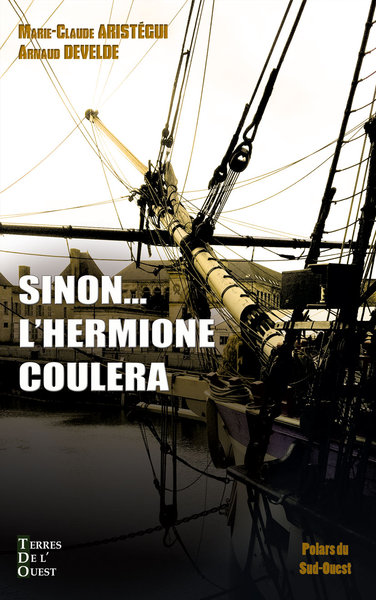 Image de SINON... L'HERMIONE COULERA