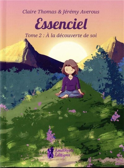 Picture of Essenciel Tome 2 - A la découverte de soi