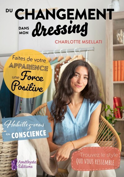 Image de Du changement dans mon dressing - Faites de votre apparence une force positive