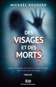 Image de Des visages et des morts