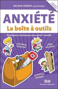 Picture of Anxiété - La boîte à outils - Stratégies et techniques pour gérer l'anxiété