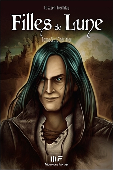 Image de Filles de lune T5 - L'héritier