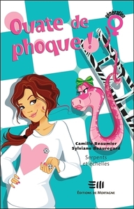 Picture of Ouate de phoque ! T3 : Serpents et échelles