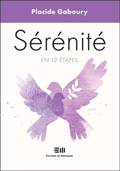 Picture of Sérénité en 12 étapes