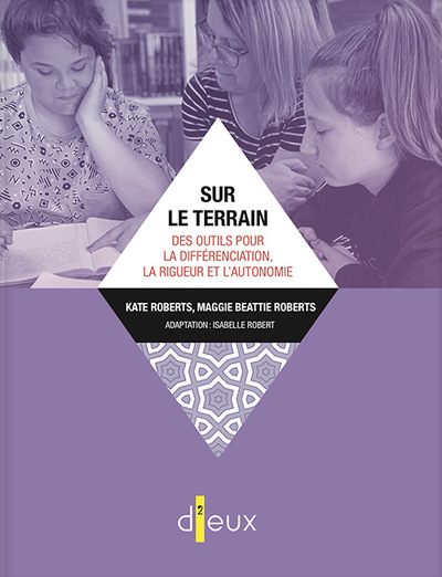 Image de SUR LE TERRAIN DES OUTILS POUR LA DIFFÉRENCIATION, LA RIGUEUR ET L'AUTONOMIE