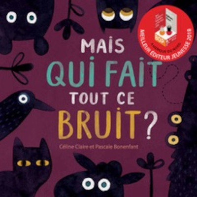 Picture of Mais qui fait tout ce bruit ?