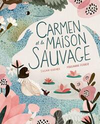 Image de Carmen et la maison sauvage